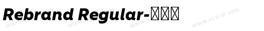 Rebrand Regular字体转换